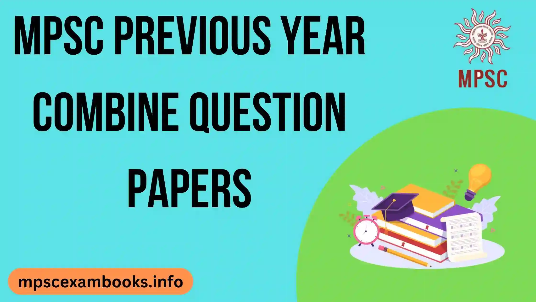 MPSC Previous Year combine question papers